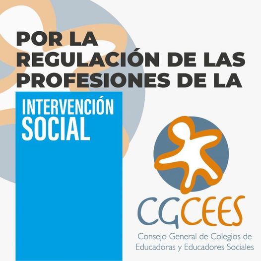 EL CGCEES TRABAJANDO POR LA REGULACIÓN DE LAS PROFESIONES DE LA INTERVENCIÓN SOCIAL