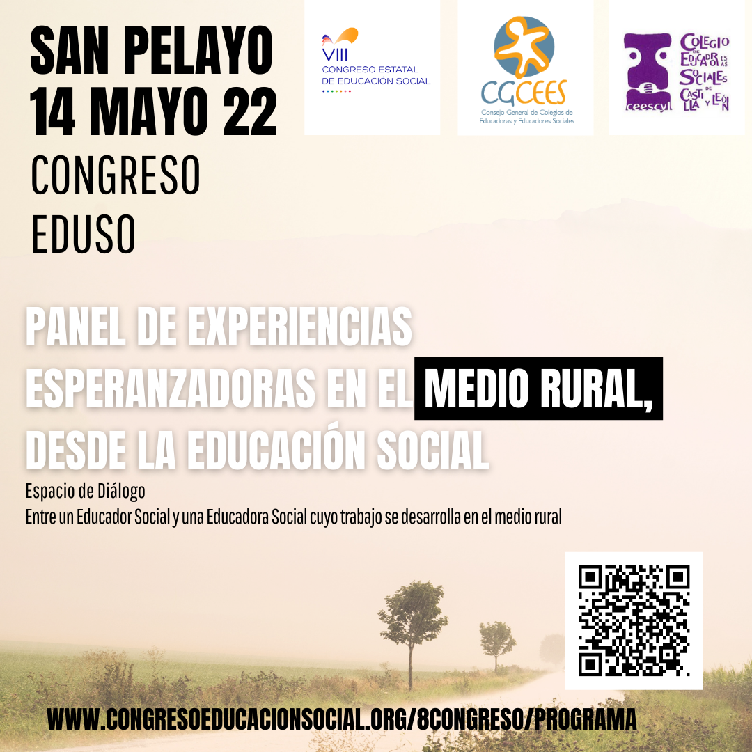 LA 8º JORNADA DEL VIII CONGRESO ESTATAL DE EDUCACIÓN SOCIAL EN SAN PELAYO "PANEL DE EXPERIENCIAS ESPERANZADORAS EN EL MEDIO RURAL DESDE LA EDUCACIÓN SOCIAL"