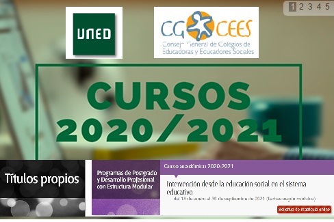 INTERVENCIÓN DESDE LA EDUCACIÓN SOCIAL EN EL SISTEMA EDUCATIVO-PROGRAMA DE POSTGRADO Y DESARROLLO PROFESIONAL 2020-2021 - UNED Y CGCEES
