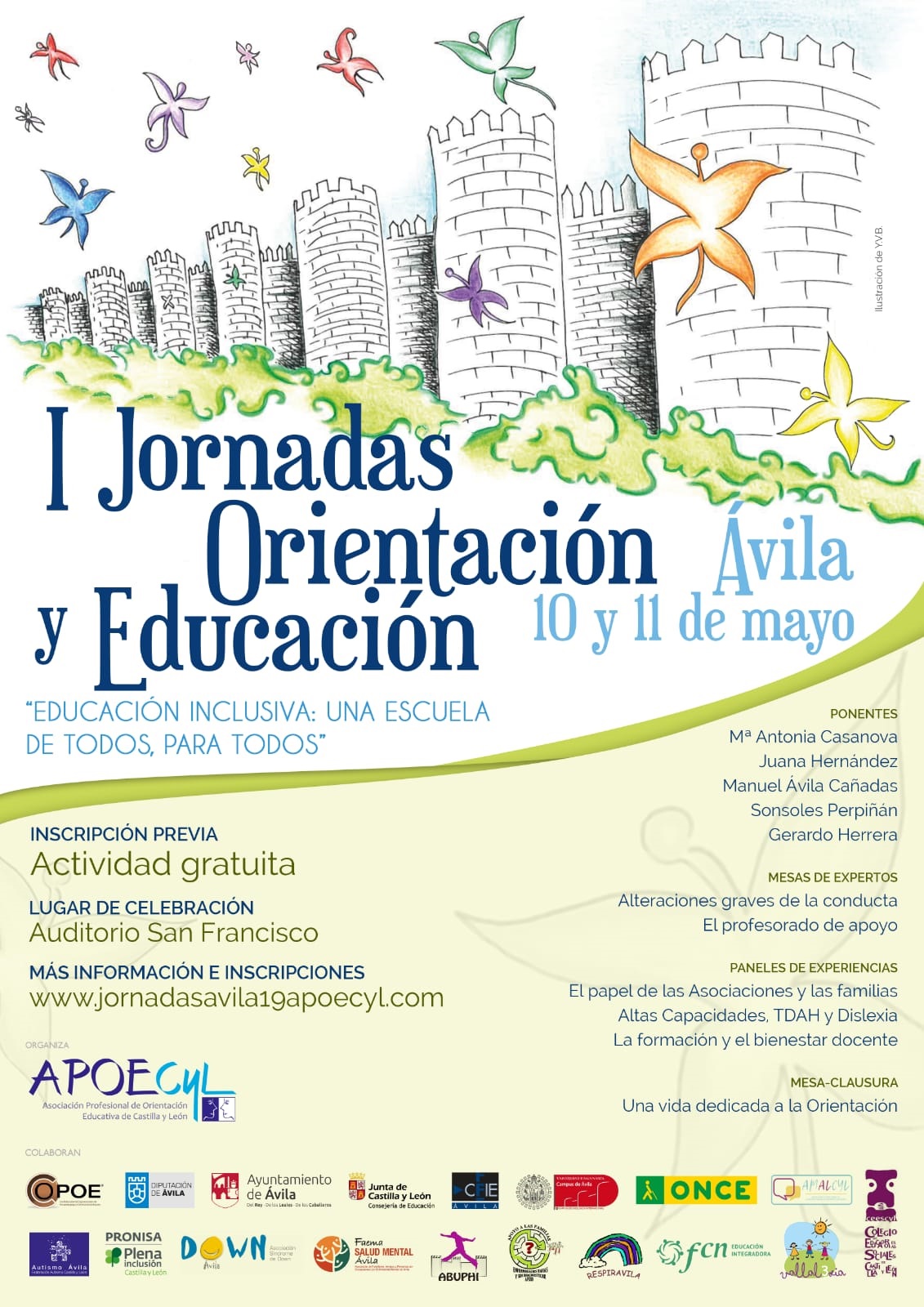 APOECYL -I JORNADAS DE ORIENTACIÓN Y EDUCACIÓN “EDUCACIÓN INCLUSIVA: UNA ESCUELA DE TODOS Y PARA TODOS”. CON LA PARTICIPACIÓN DEL CEESCYL. ÁVILA, 10 Y 11 MAYO 2019
