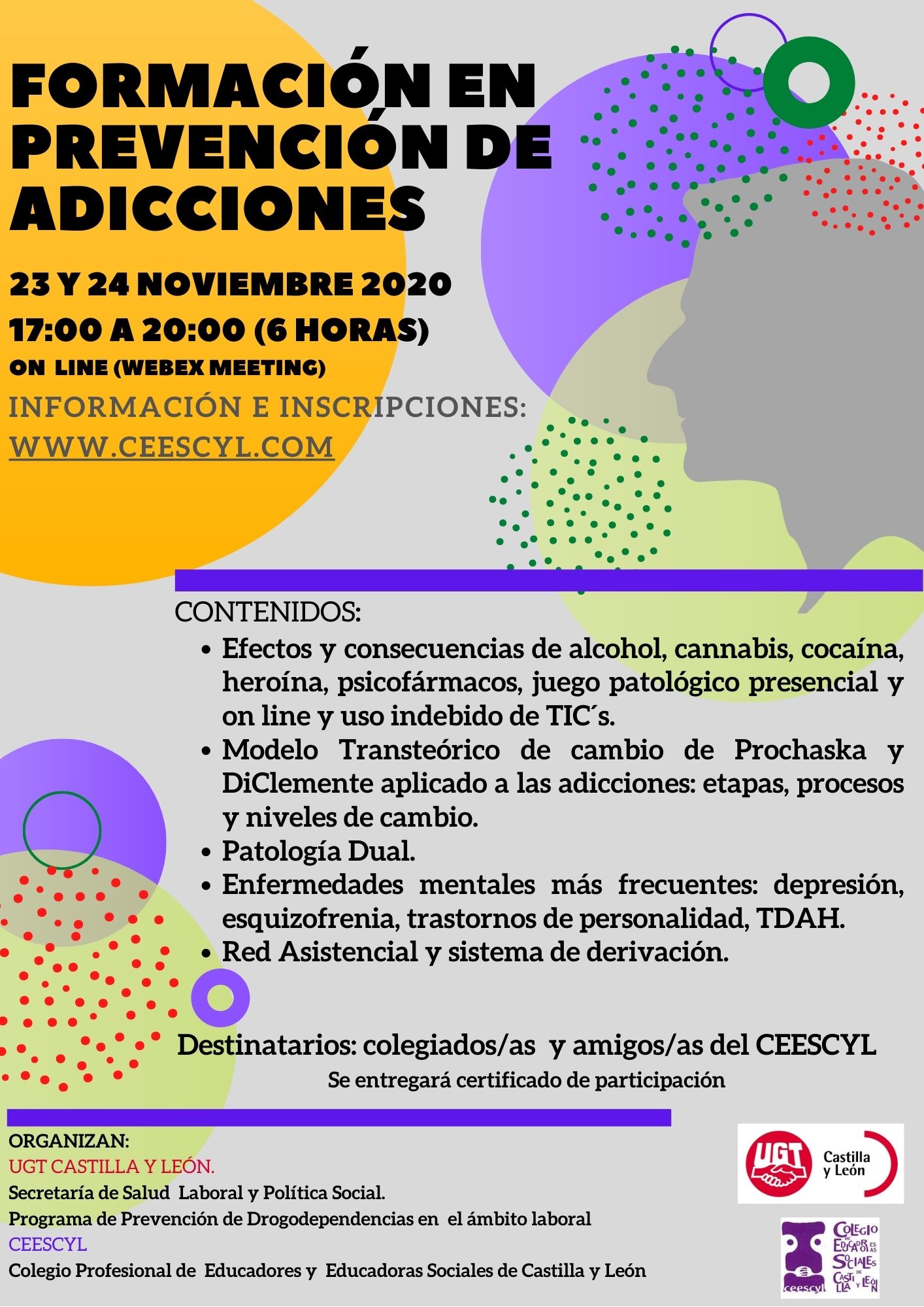 FORMACIÓN EN PREVENCIÓN DE ADICCIONES. UGT CASTILLA Y LEÓN - CEESCYL. 23 Y 24 NOVIEMBRE 2020