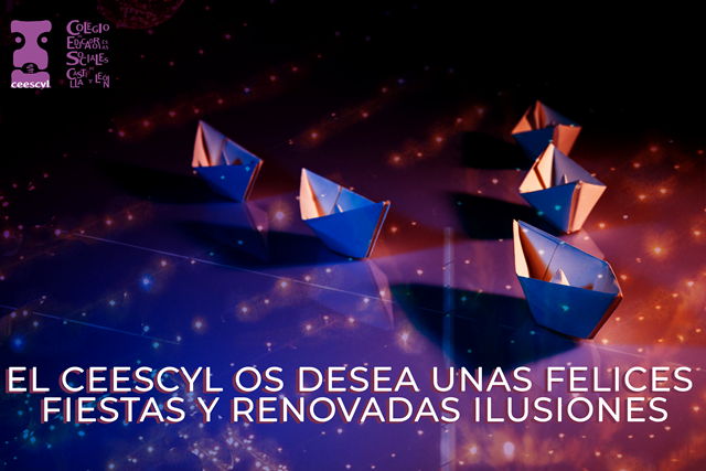 EL CEESCYL OS DESEA FELICES FIESTAS Y  UN 2022 DE RENOVADAS ILUSIONES