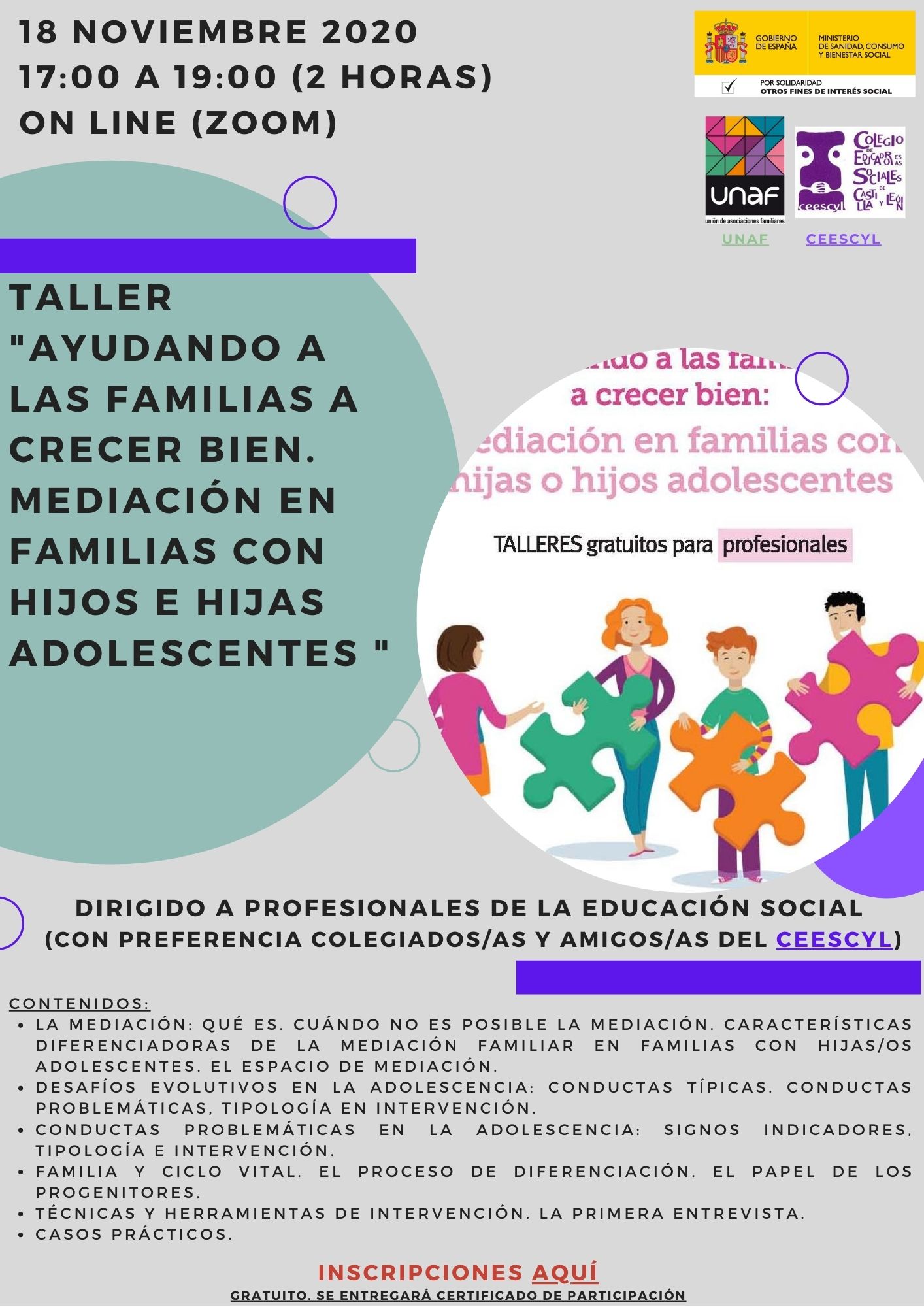 TALLER "AYUDANDO A LAS FAMILIAS A CRECER BIEN. MEDIACIÓN EN FAMILIAS CON HIJOS E HIJAS ADOLESCENTES". UNAF-MSCBS-CEESCYL. 18 NOVIEMBRE 2020