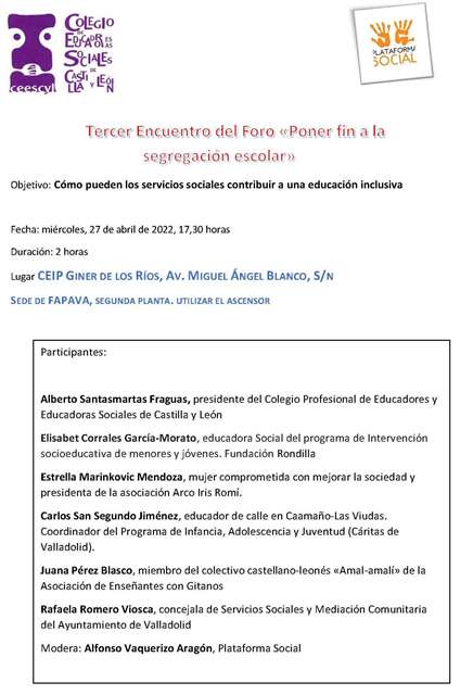 EL CEESCYL PARTICIPARÁ  EN EL TERCER FORO "PONER FIN A LA SEGREGACIÓN ESCOLAR" DE LA PLATAFORMA SOCIAL DE VALLADOLID. 27 DE ABRIL DE 2022