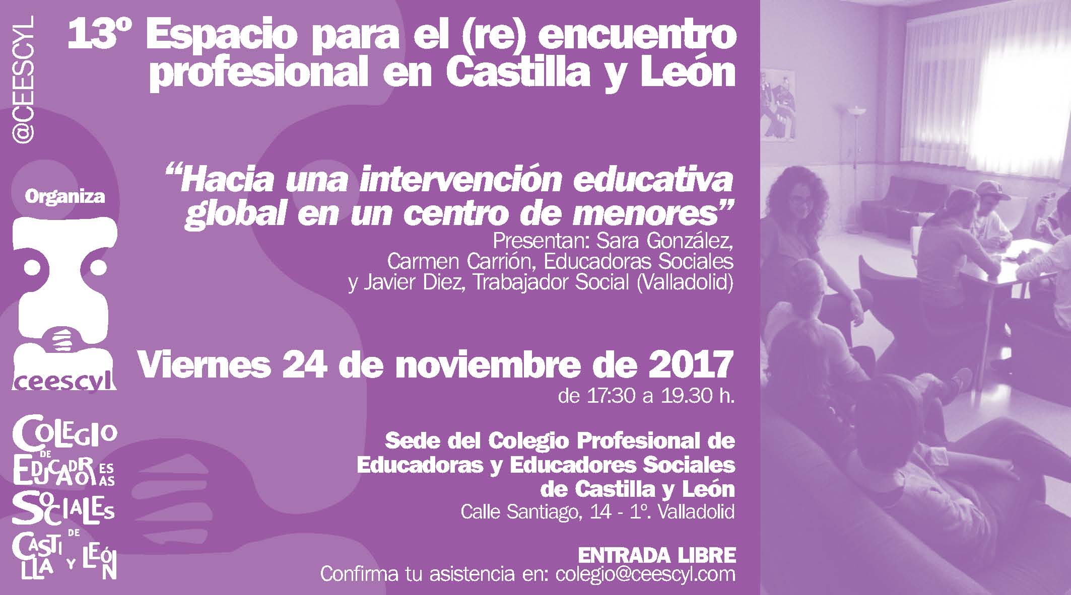 13º ESPACIO PARA EL (RE) ENCUENTRO PROFESIONAL EN CASTILLA Y LEÓN. 24 NOVIEMBRE 2017
