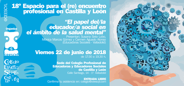 18º ESPACIO PARA EL (RE) ENCUENTRO PROFESIONAL EN CASTILLA Y LEÓN. 22 JUNIO 2018