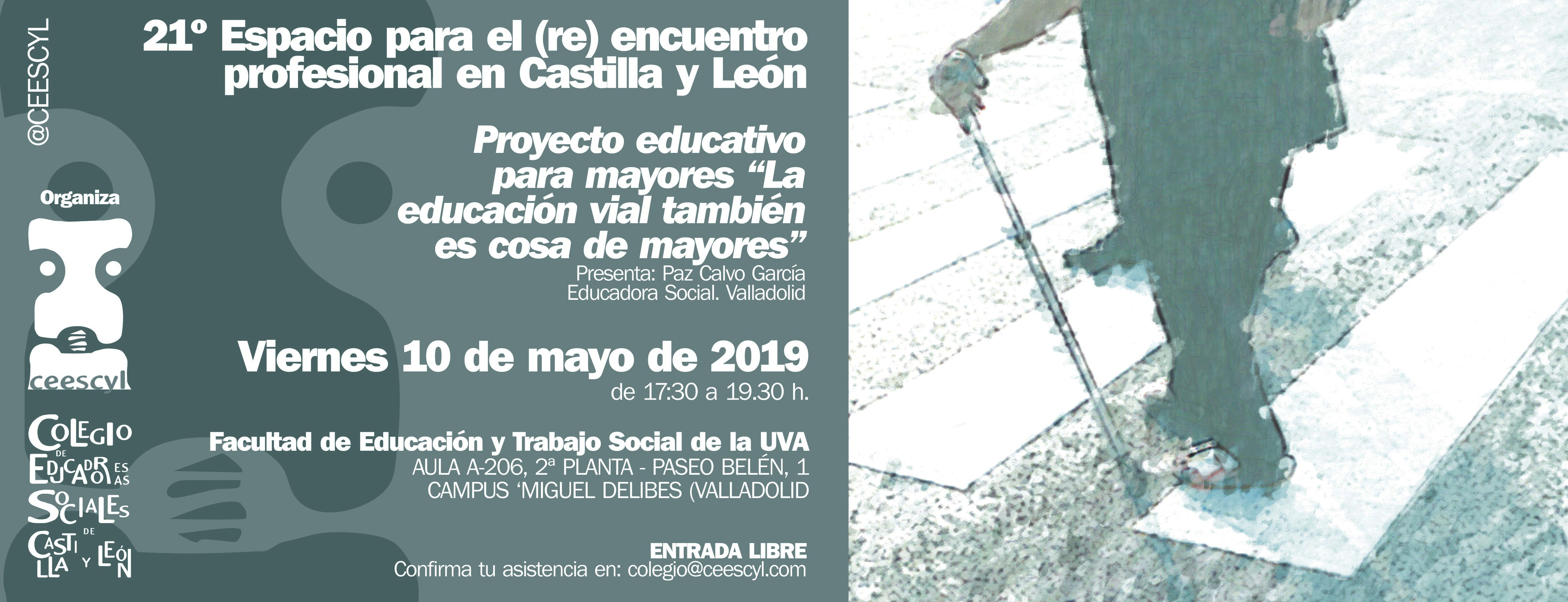 21 ESPACIO PARA EL (RE)ENCUENTRO PROFESIONAL EN CASTILLA Y LEÓN. 10 MAYO 2019