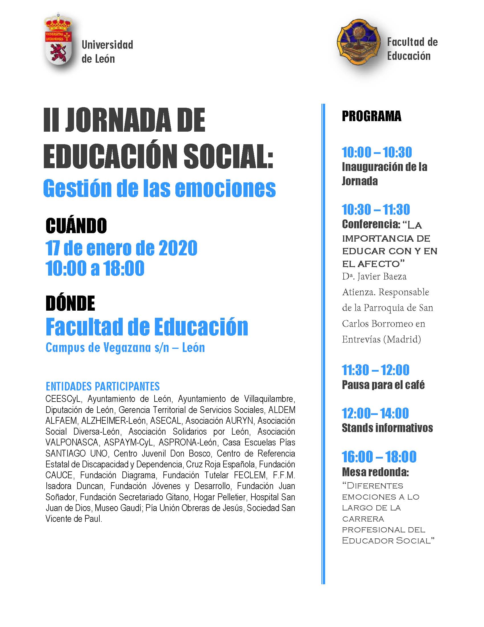 UNIVERSIDAD DE LEÓN- II JORNADA DE EDUCACIÓN SOCIAL: "GESTIÓN DE LAS EMOCIONES". LEÓN, 17 ENERO 2020. CON LA PARTICIPACIÓN DEL CEESCYL