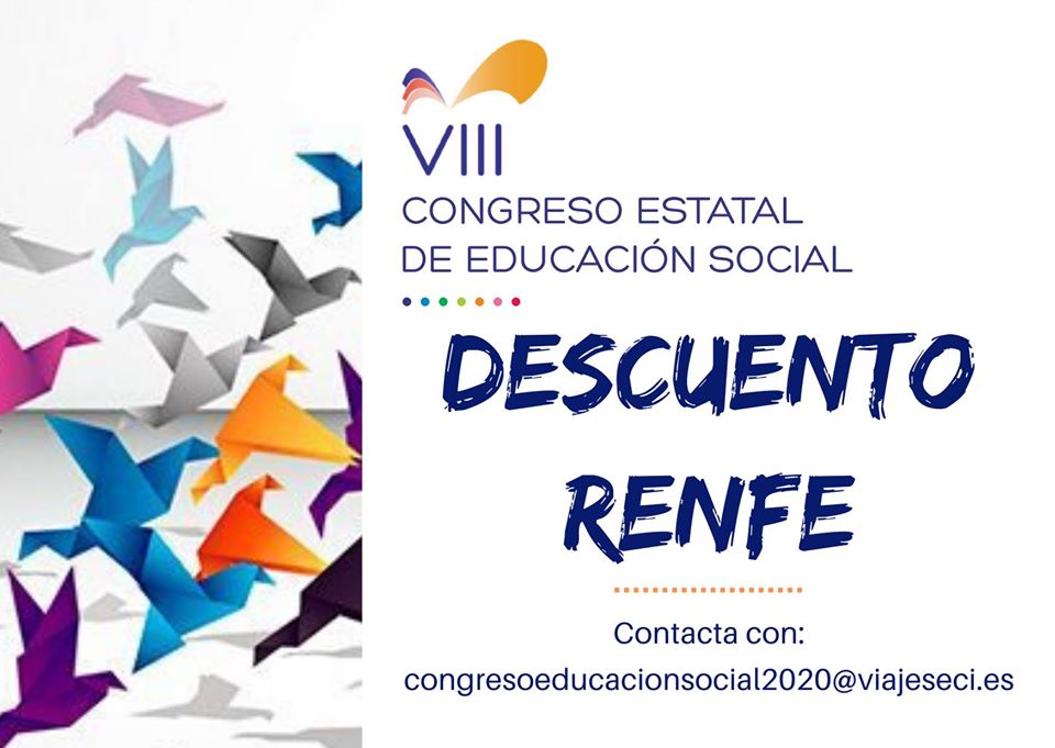 DESCUENTOS EN RENFE DESPLAZAMIENTO VIII CONGRESO ESTATAL DE EDUCACIÓN SOCIAL