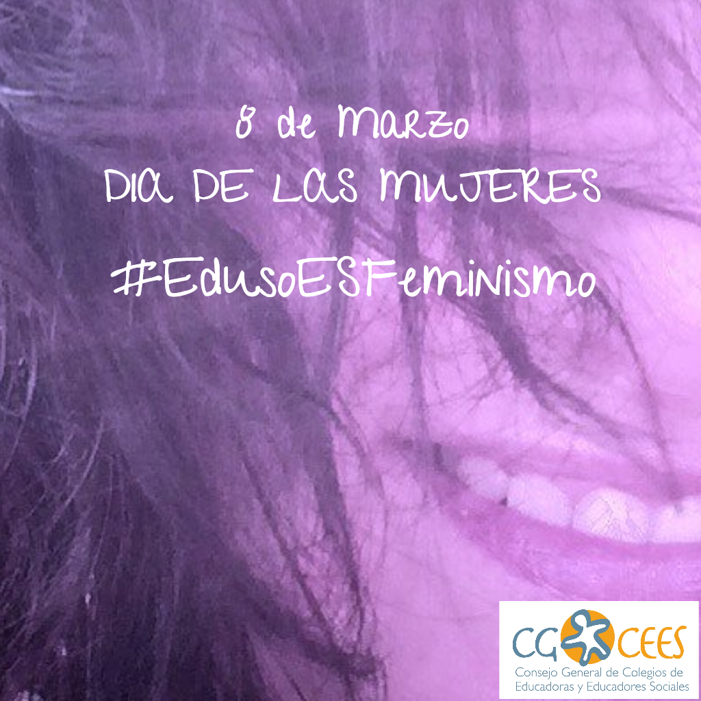 8 DE MARZO. DÍA INTERNACIONAL DE LA MUJER. #EdusoESFeminismo