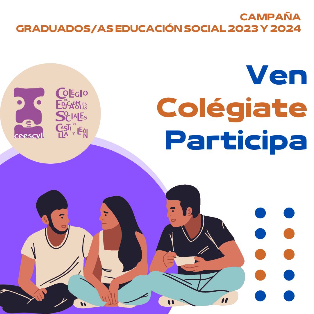 CAMPAÑA COLEGIACIÓN PARA GRADUADOS/AS EN EDUCACIÓN SOCIAL EN 2023 Y 2024