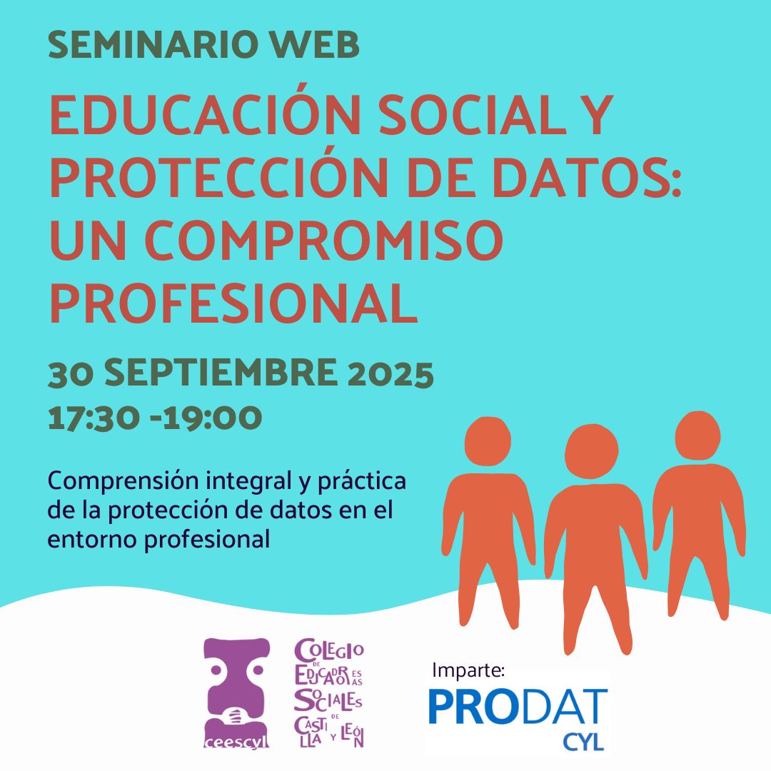 SEMINARIO WEB “EDUCACIÓN SOCIAL Y PROTECCIÓN DE DATOS: UN COMPROMISO PROFESIONAL” 30 SEPTIEMBRE 2025